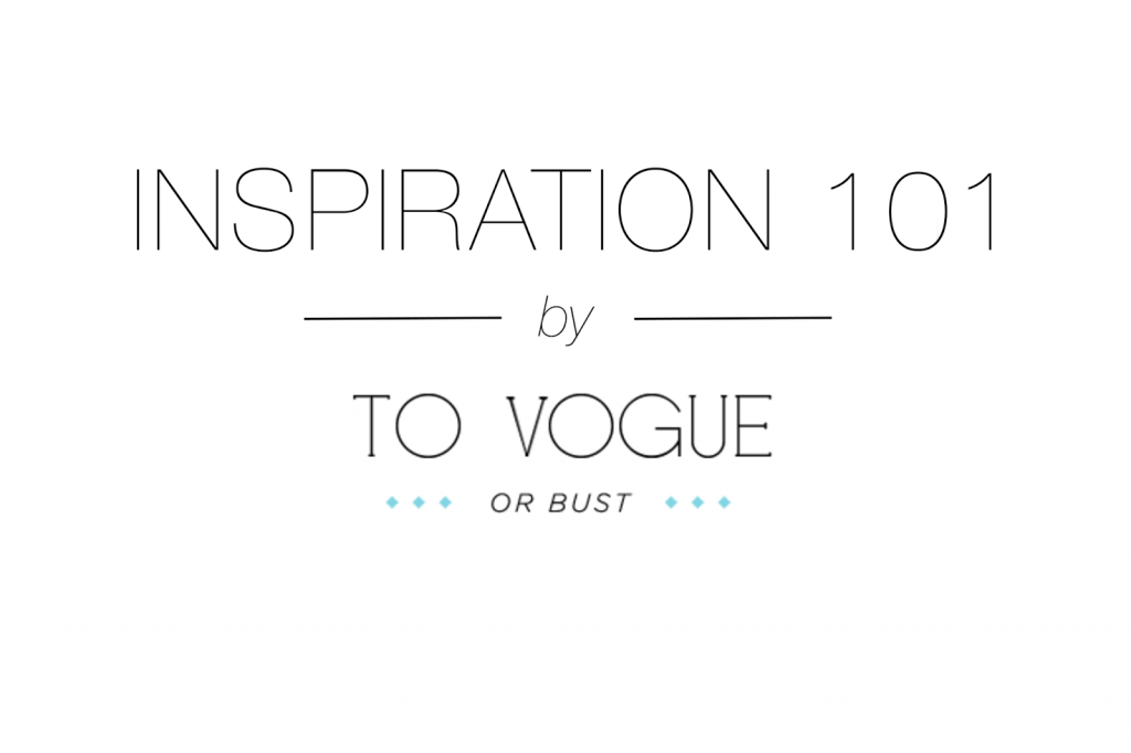 blogging tips, to vogue or bust, vancouver style blog, vancouver fashion blog, vancouver fashion, canadian fashion blog, alexandra grant, how to get inspiration for your blog
